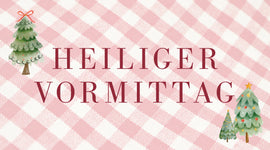 Heiliger Vormittag (12/26)